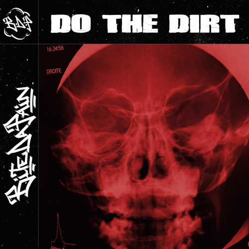 Bite Da Pain : Do The Dirt
